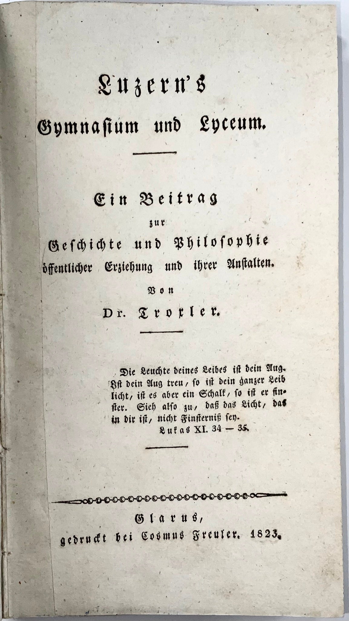 1823 Ignaz Troxler, Luzern’s Gymnasium, pedagogy, philosophy, First Edition