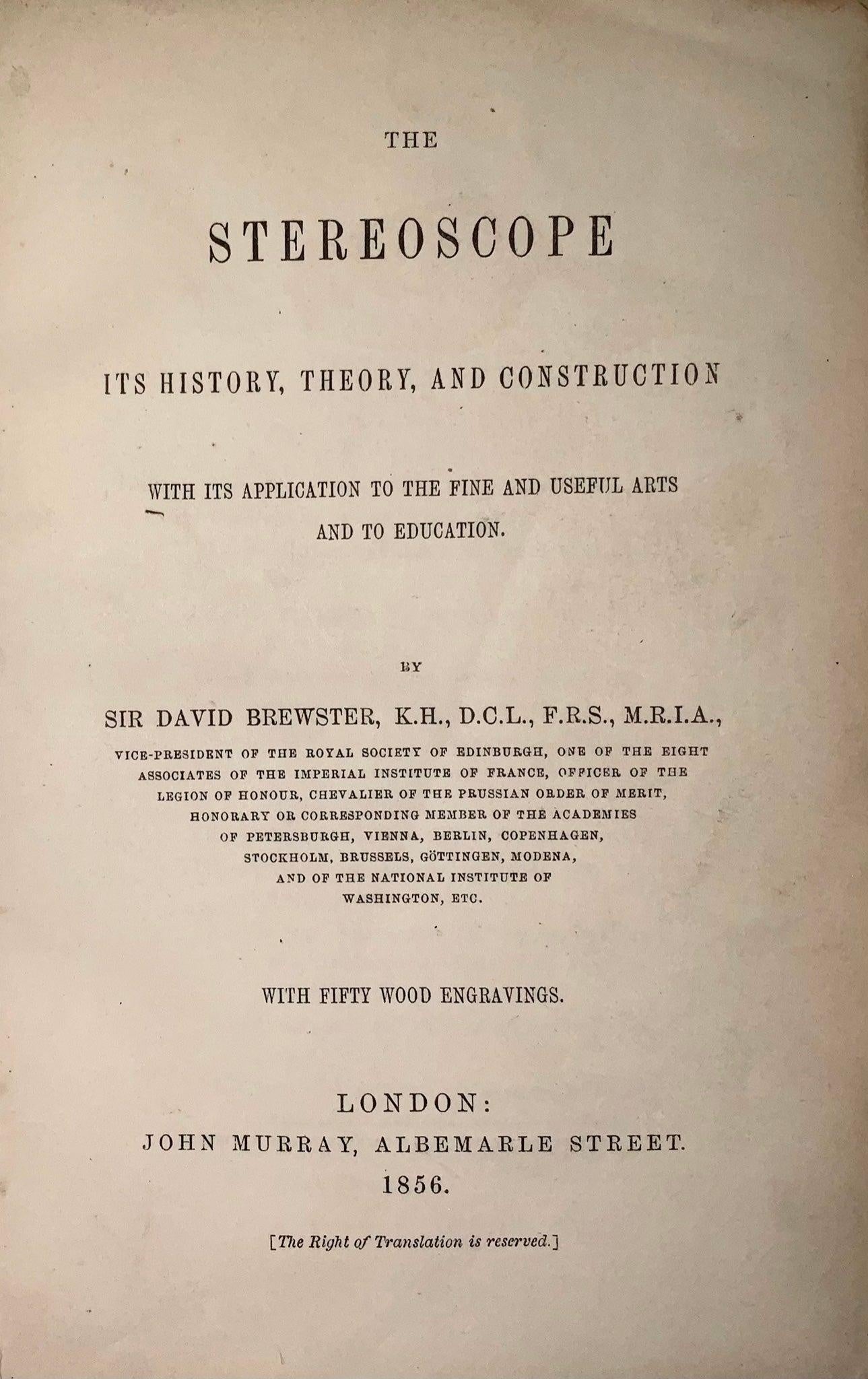 1856 David Brewster The Stereoscope Its History, Theory, And Construction 1st Ed - Book