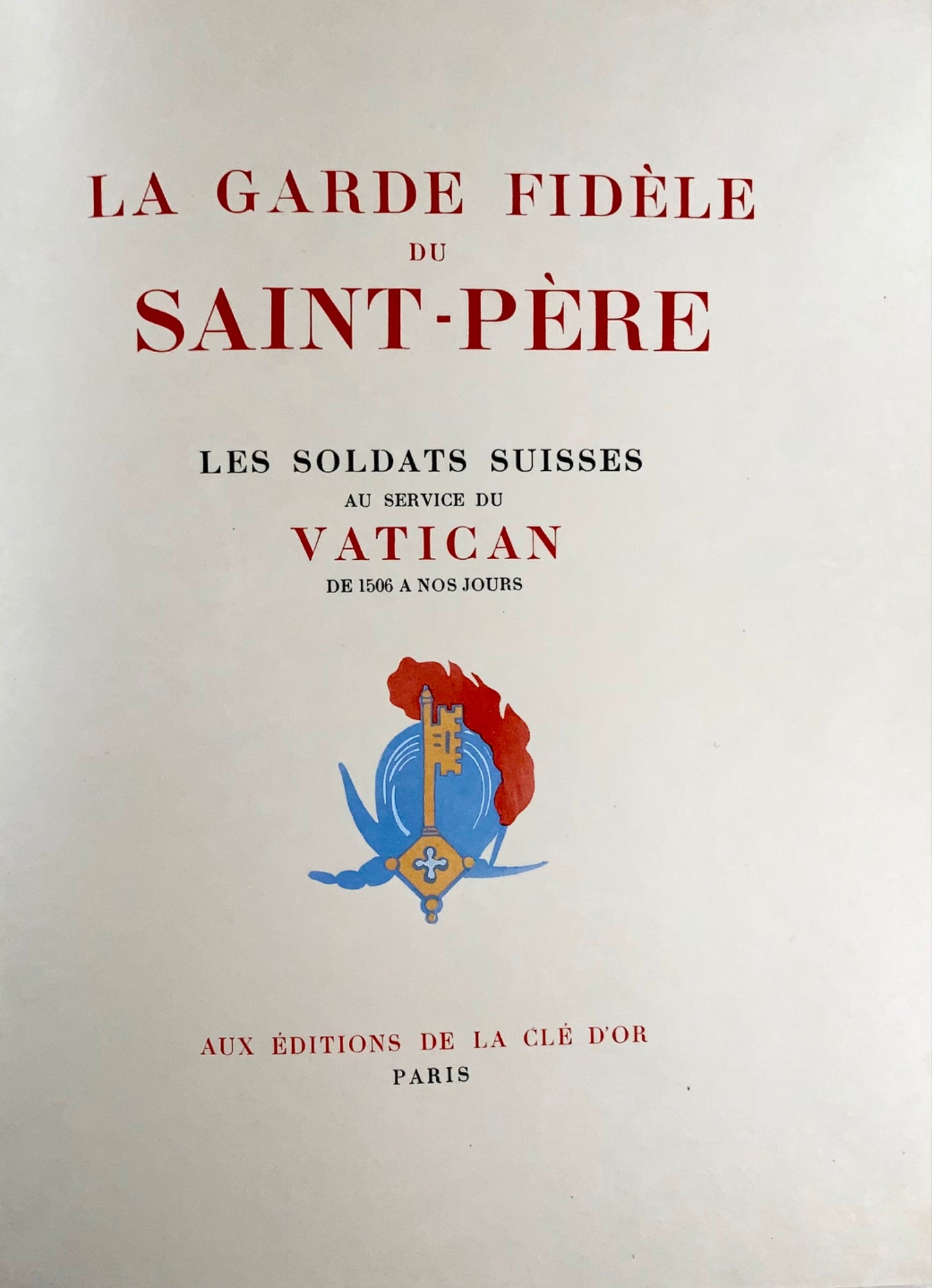 1935 Histoire des Gardes Suisses ; 24 planches coloriées à la main, exemple bibliophile, histoire militaire