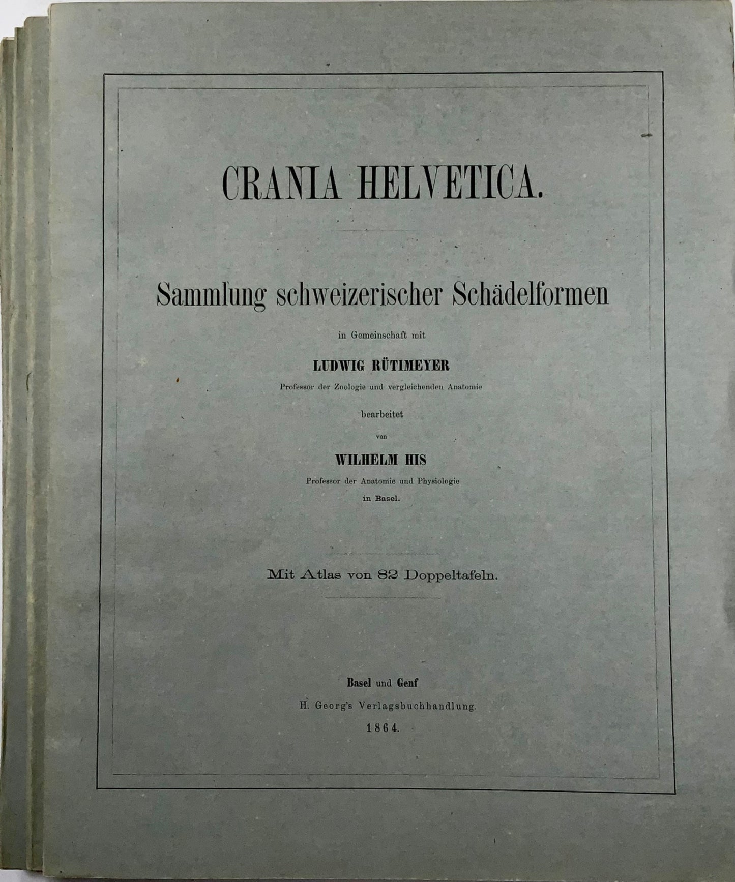 1864 Rutimeyer &amp; His, Crania Helvetica, 82 lithographies sur pierre, édition unique, anatomie, livre
