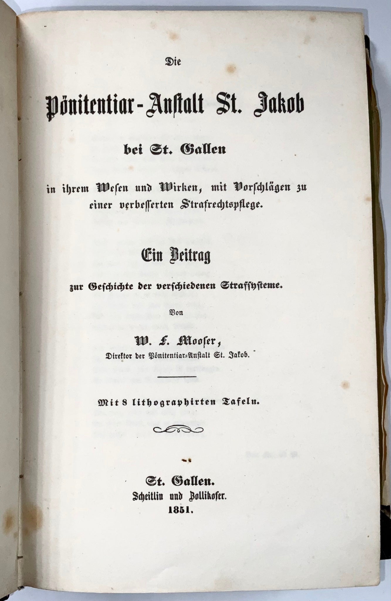 1851 Mooser, work on penal reform and prison architecture in Switzerland