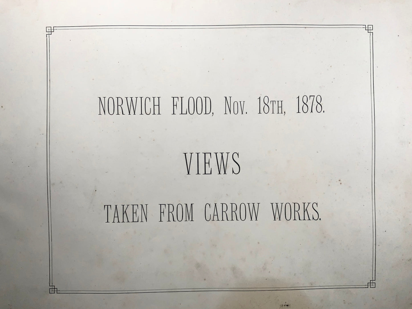 1878 Norwich, la Grande Inondation de 1878, album photographique, folio